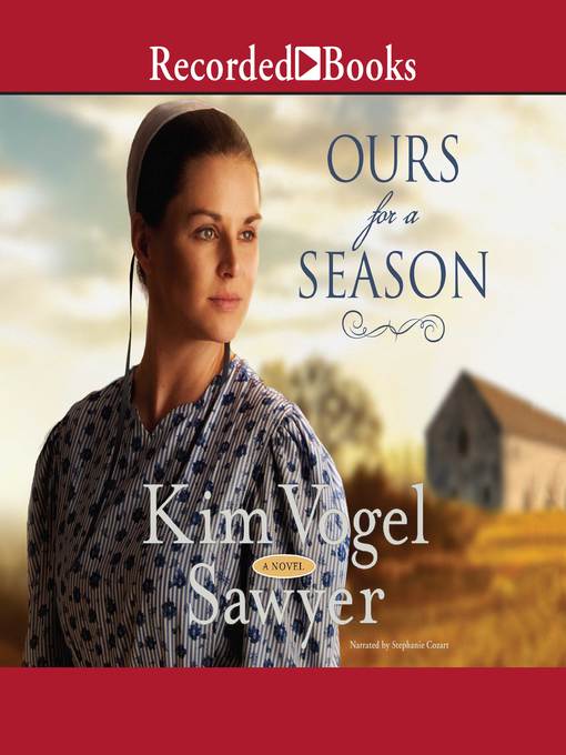 Title details for Ours for a Season by Kim Vogel Sawyer - Available